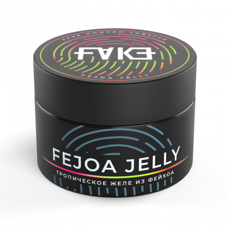 FAKE 40г (Fejoa Jelly (тропическое желе из фейхоа), Крепкий)